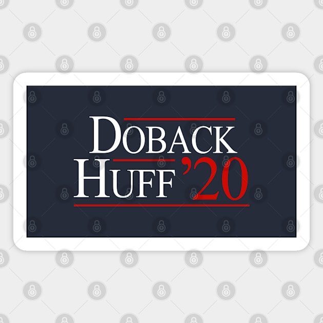 Doback & Huff 2020 Magnet by BodinStreet